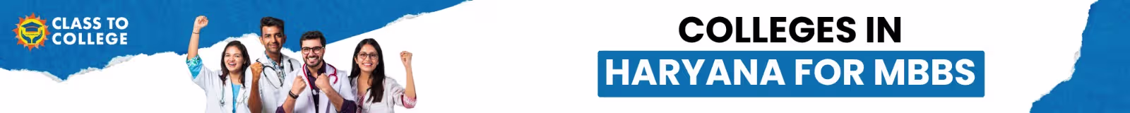 Banner showing MBBS colleges in Haryana for 2026 admissions, including government, private, and deemed medical colleges with Class to College branding.
