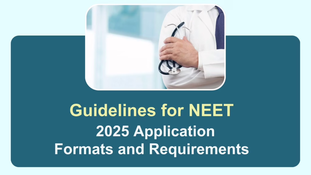 guidelines for neet 2025