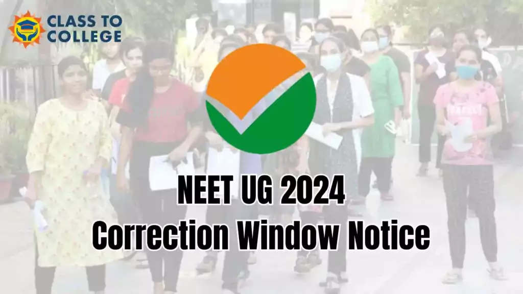 NEET UG 2024 Correction Window Notice