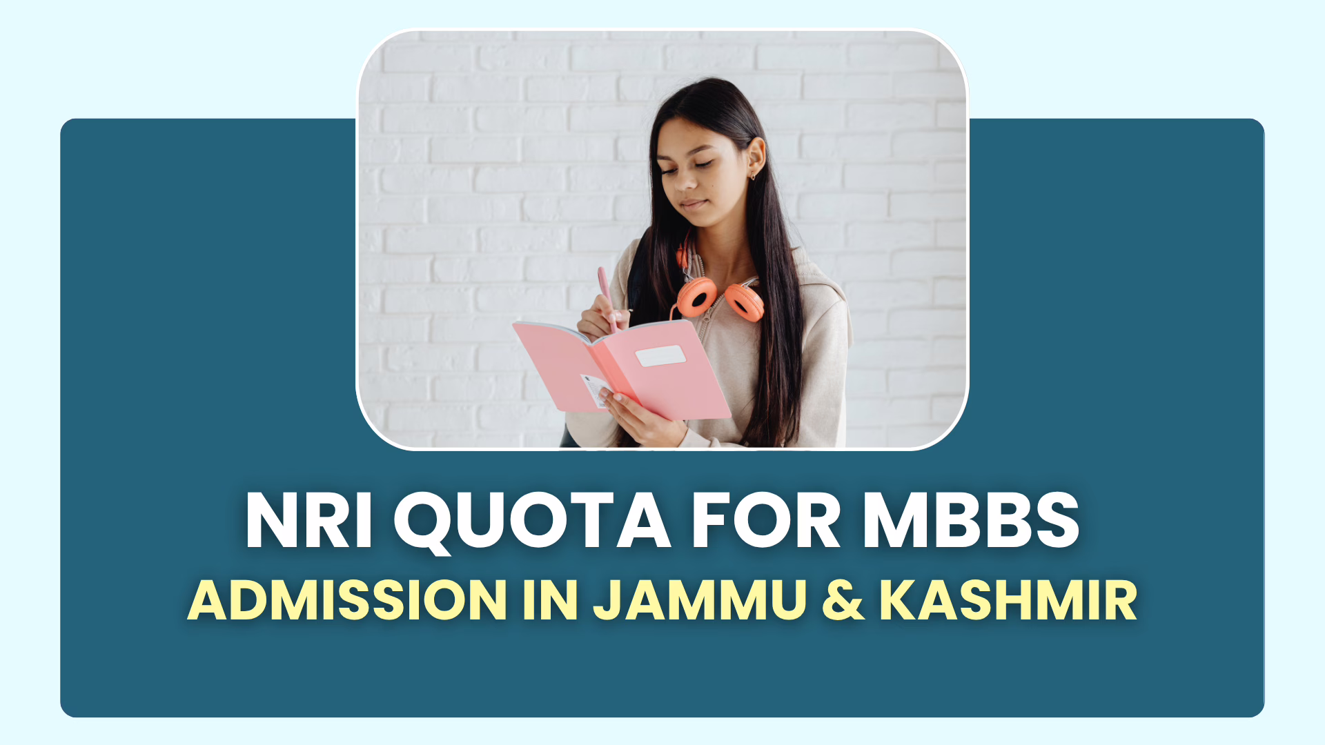 NRI Quota for MBBS Admission In Jammu & Kashmir