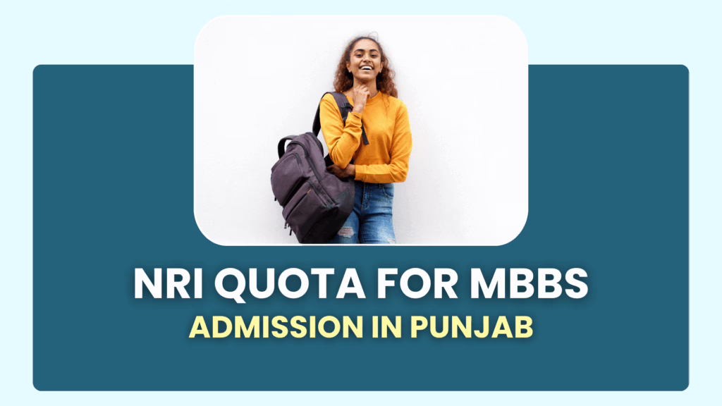 NRI Quota for MBBS Admission In Punjab