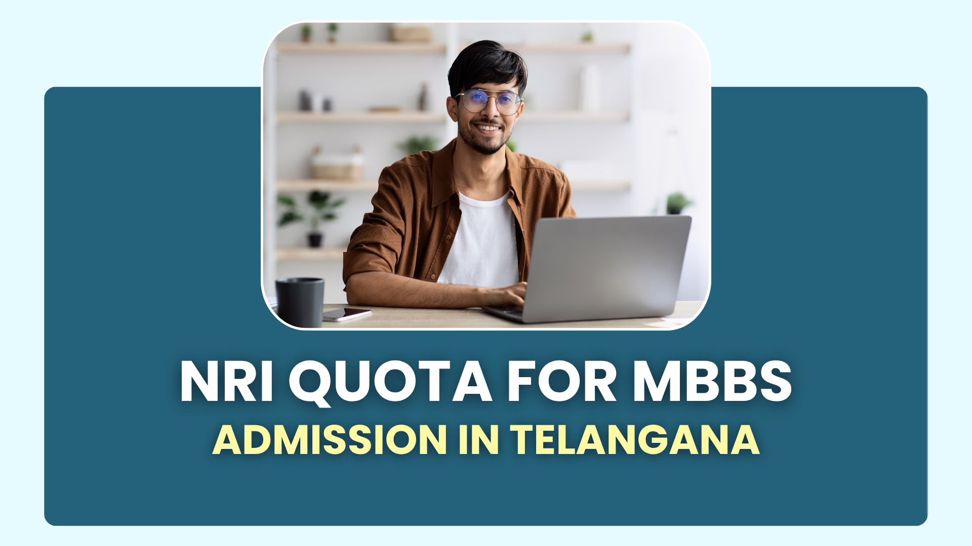 NRI Quota for MBBS Admission In Telangana