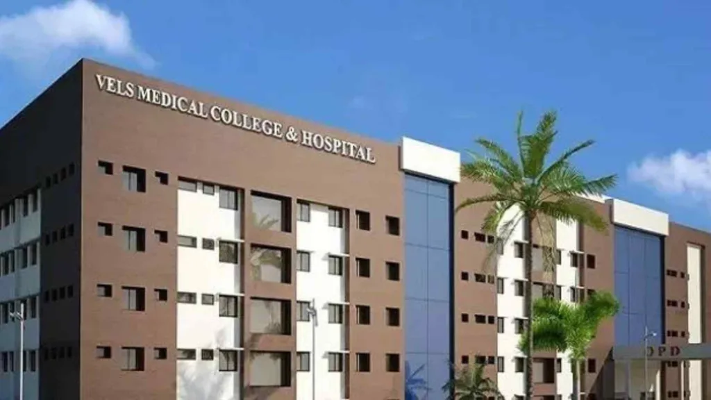 VELS Medical College & Hospital