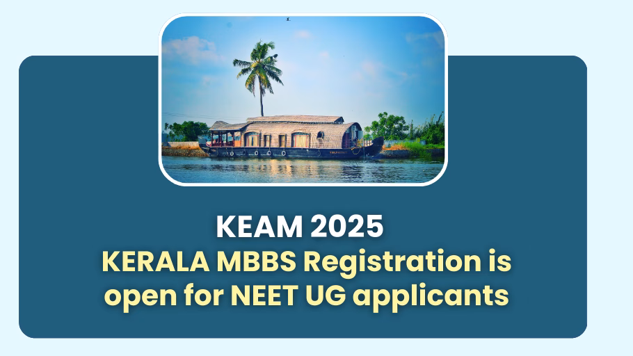 Kerala MBBS registration open | ClasstoCollege