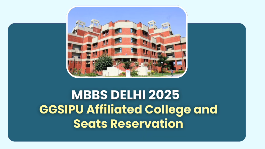 IPU MBBS Admission 2025 – Colleges and Seats Reservation