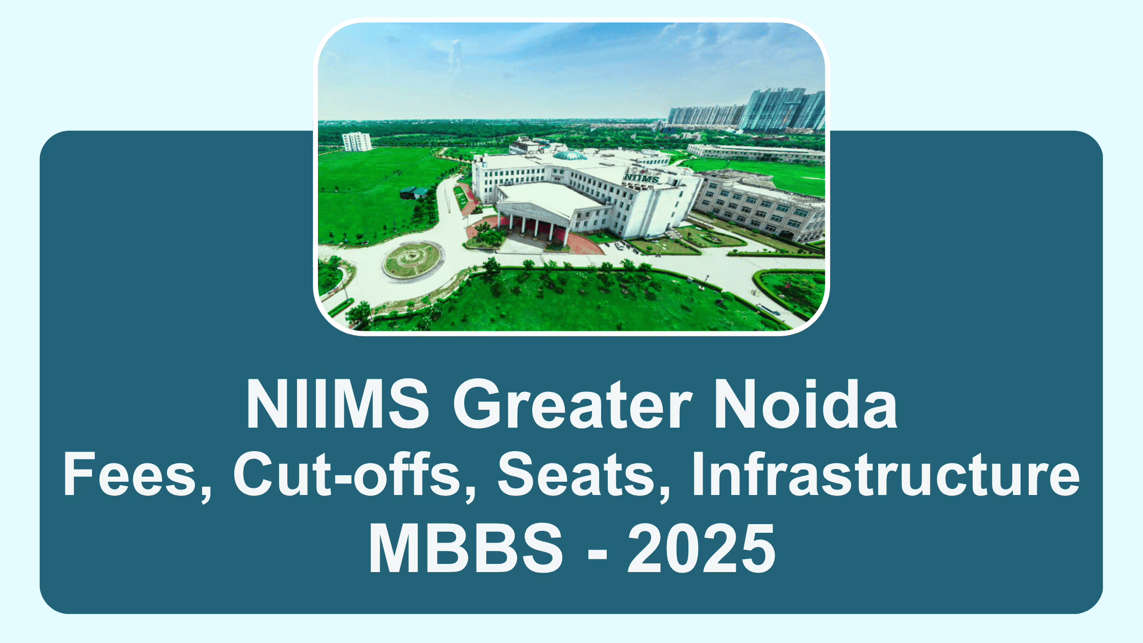NIIMS Greater Noida MBBS Admission 2025