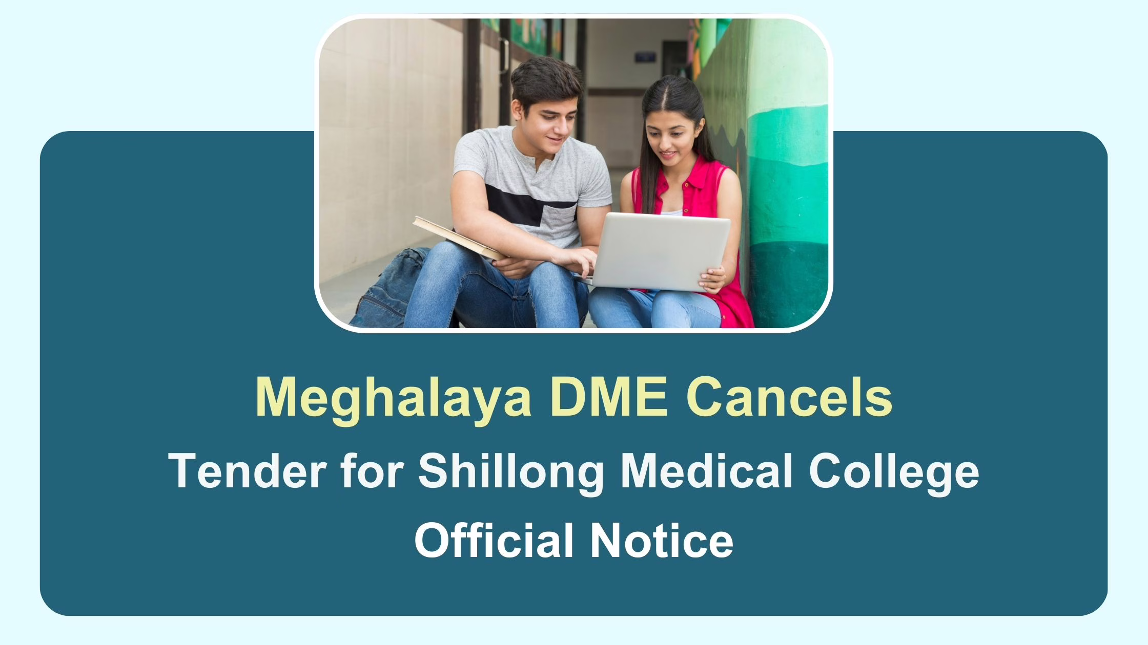 Meghalaya DME Cancels Tender