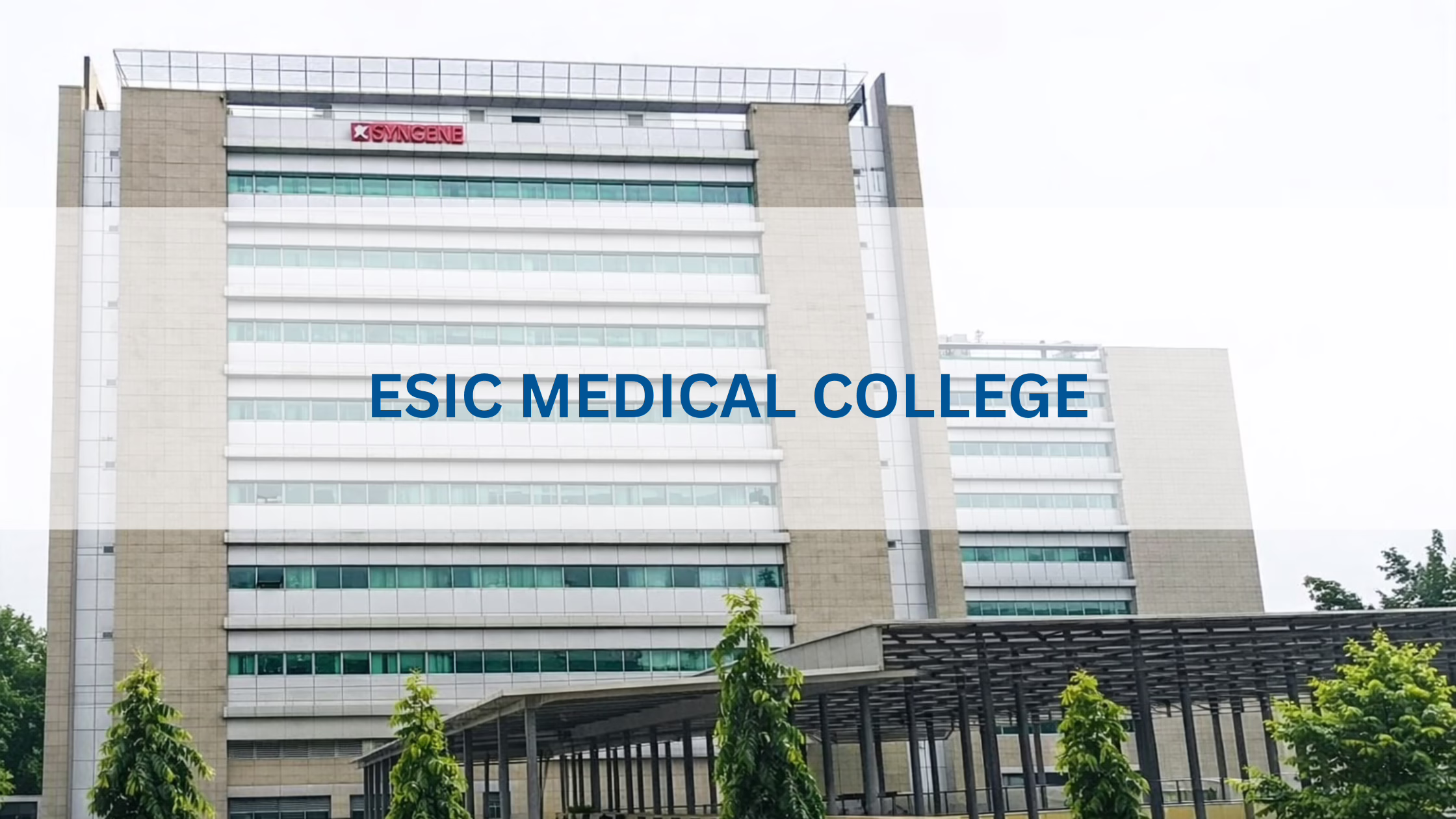 ESIC MEDICAL COLLEGE