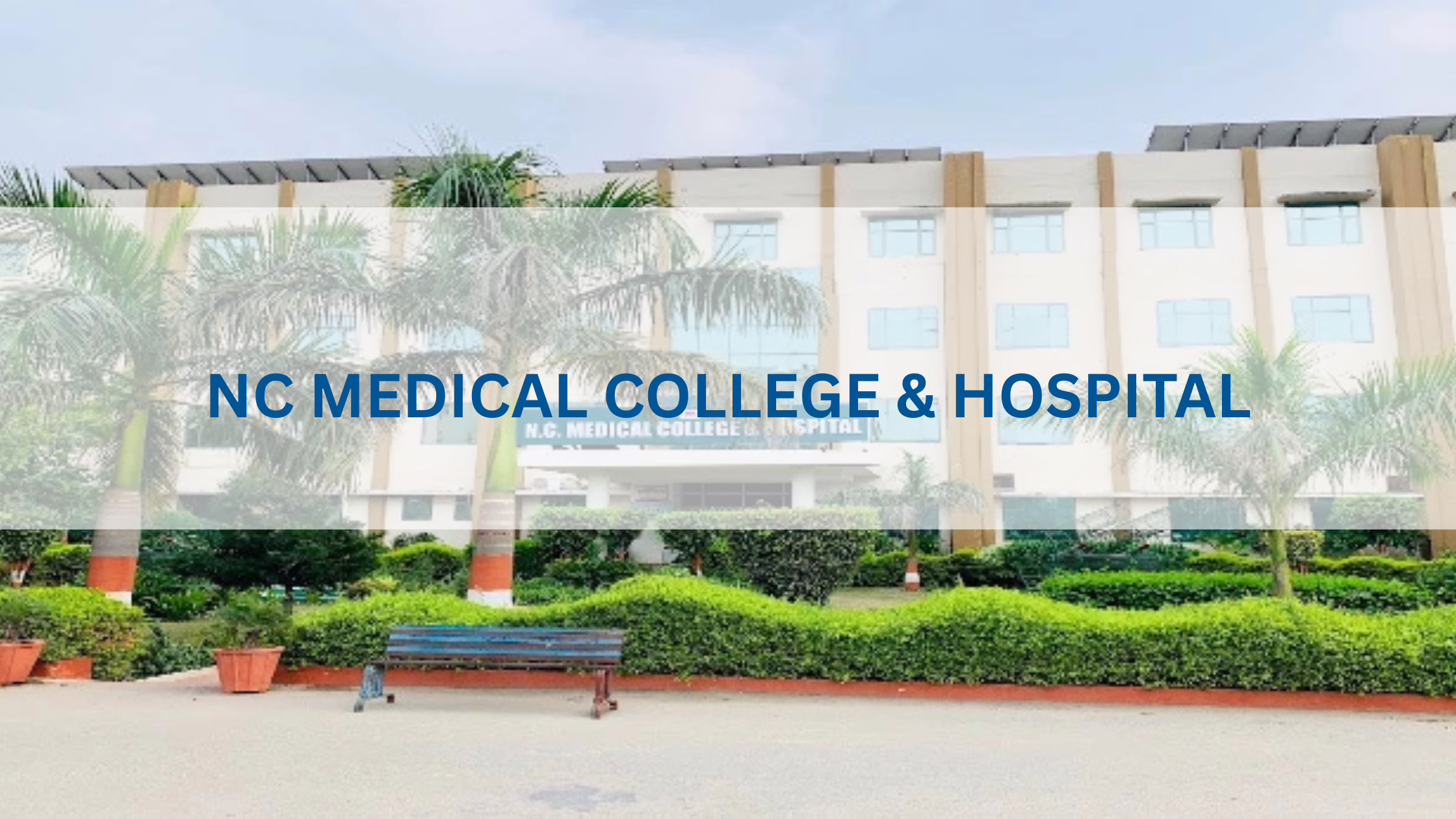 NC Medical College & Hospital, Israna, Panipat
