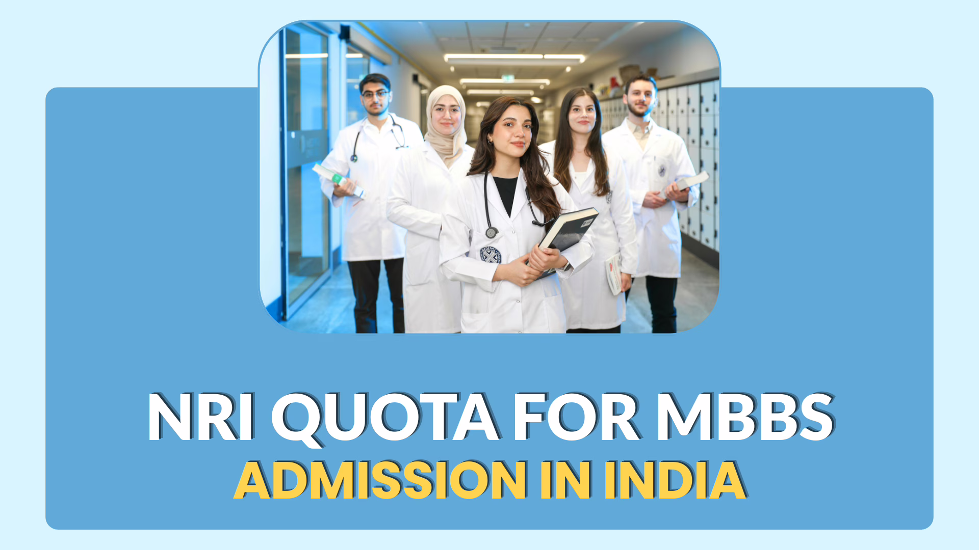 NRI MBBS admission in India eligibility, fees and admission process