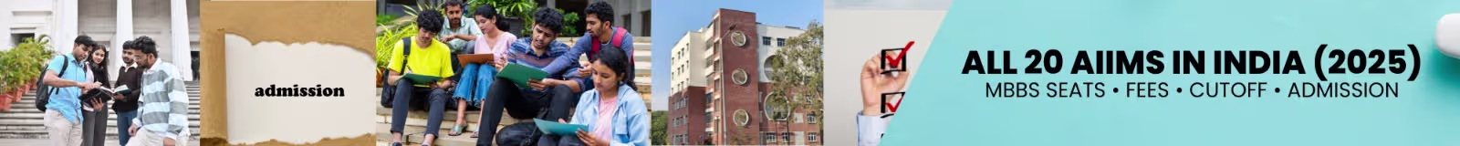 All AIIMS in India 2025 list showing MBBS seats, NEET cutoff, fees, admission process, and establishment year