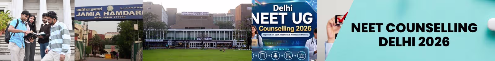 NEET counselling Delhi 2026 guide - MCC and IPU registration process for MBBS seats at MAMC, LHMC, UCMS, VMMC and other Delhi medical colleges