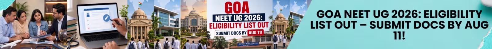 Goa NEET UG 2026 eligibility list released by Directorate of Technical Education for medical and pharmacy admissions