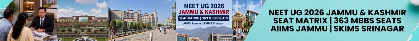 Jammu & Kashmir NEET UG 2026 seat matrix – 363 MBBS seats across AIIMS Jammu, GMC Srinagar, GMC Jammu, and 9 other government medical colleges