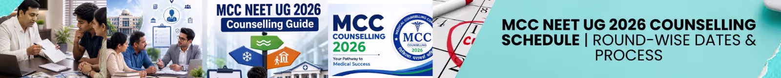 MCC NEET UG 2026 counselling schedule showing round-wise dates for registration, choice filling, and reporting for medical and dental admissions