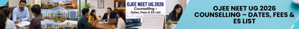 OJEE NEET UG 2026 counselling registration, ex-servicemen list, key dates, fees and security deposit details infographic