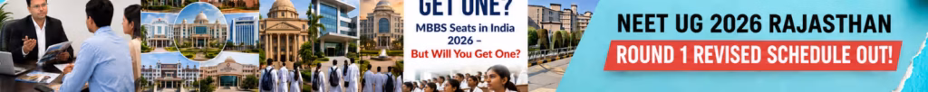 Rajasthan NEET UG 2026 Counselling Round 1 revised schedule announcement with key dates and deadlines for MBBS BDS admissions.