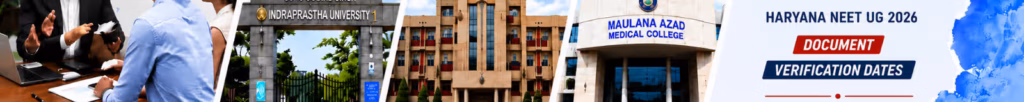 Haryana NEET UG 2026 Round 1 physical document verification schedule for MBBS and BDS admissions at UHSR Rohtak