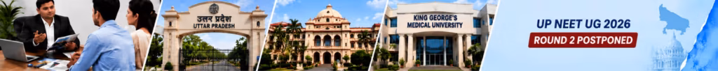 UP NEET UG 2026 Round 2 counselling postponed notice